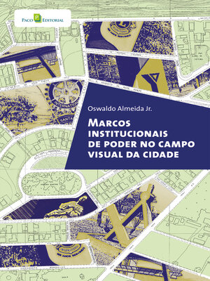 cover image of Marcos institucionais de poder no campo visual da cidade